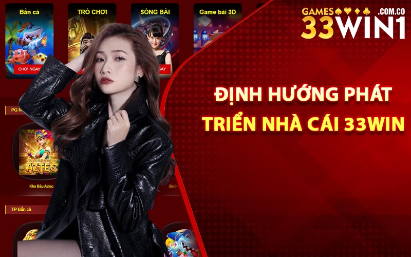 Quỳnh Trang - CEO Tổng Trang Chủ Nhà Cái 33Win1.com.co 3 Định Hướng Phát Triển Nhà Cái 33Win